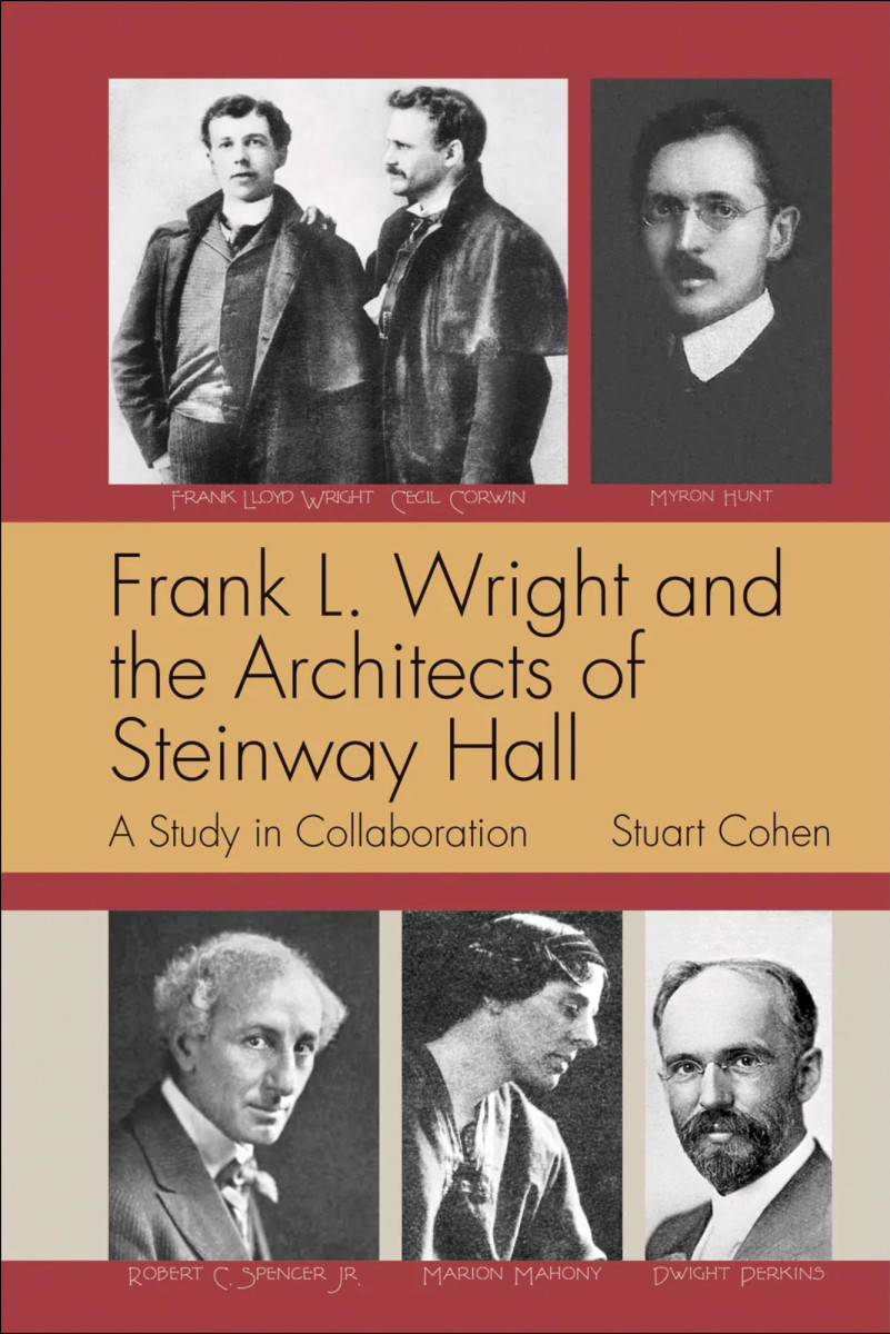 Frank L Wright and the Architecture of Steinway Hall