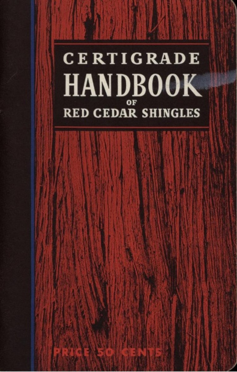 Certigrade Handbook of Red Cedar Shingles. (Tenth Edition)., 1957